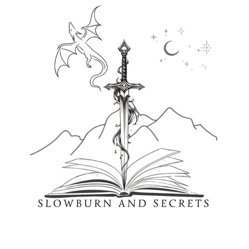 Slowburn and Secrets